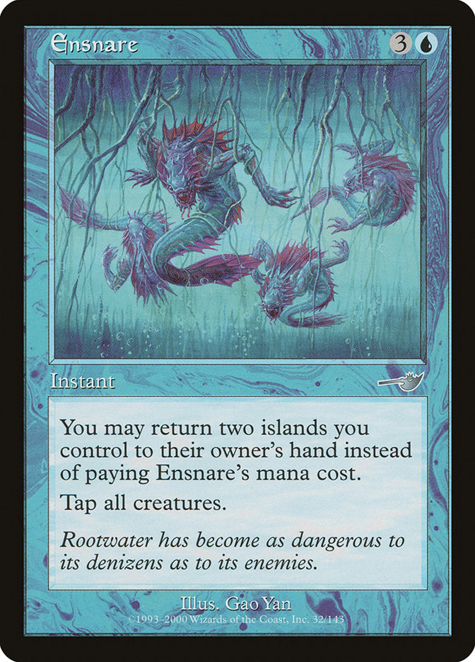 MTG Card Title: Ensnare NEM/32