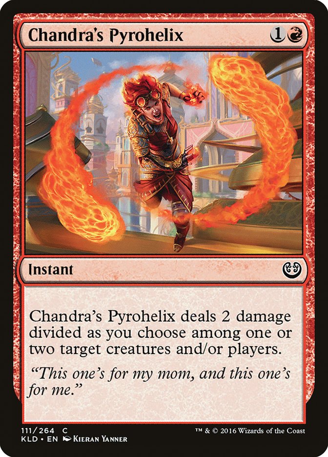 MTG Card Title: Chandra's Pyrohelix KLD/111