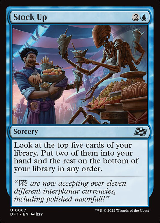 MTG Card Title: Stock Up DFT/67