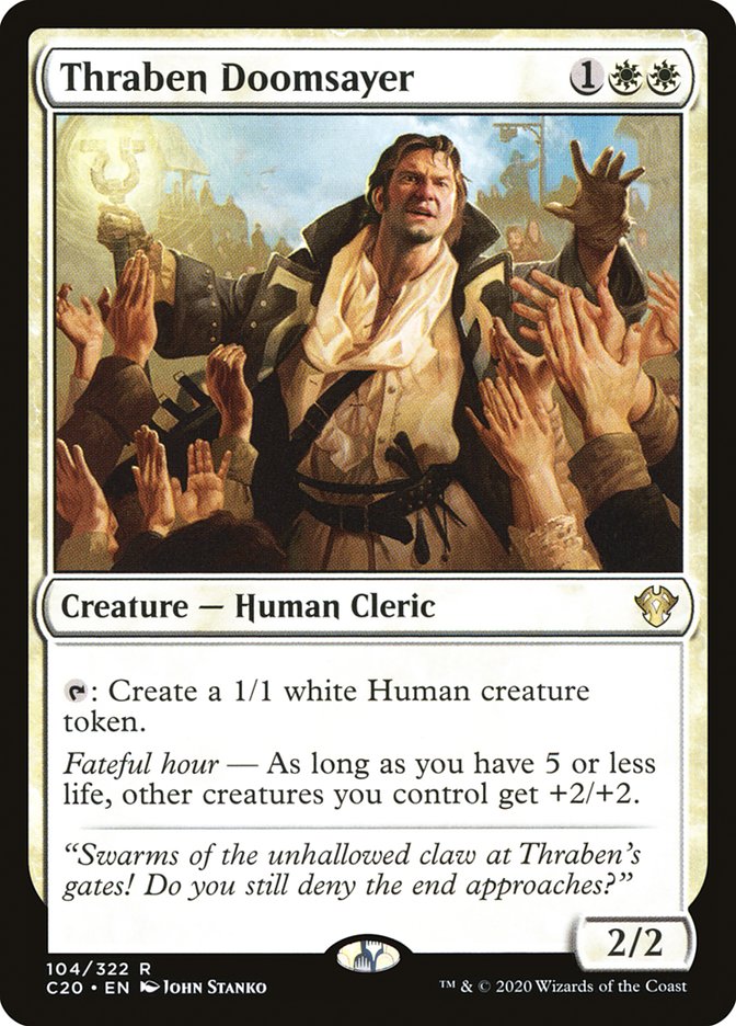 MTG Card Title: Thraben Doomsayer C20/104