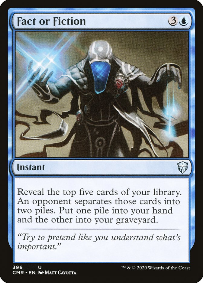 MTG Card Title: Fact or Fiction CMR/396