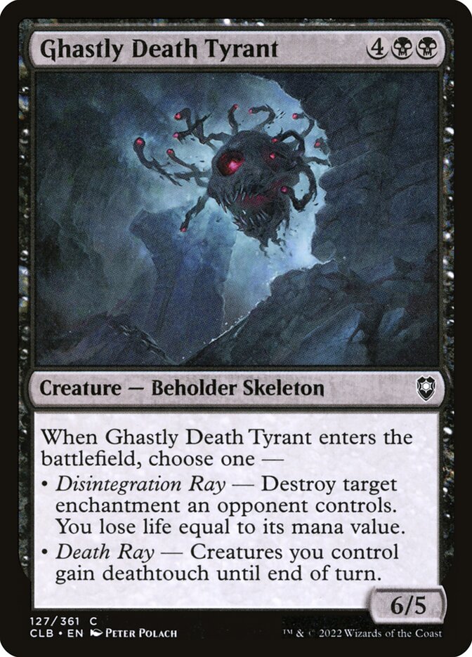 MTG Card Title: Ghastly Death Tyrant CLB/127