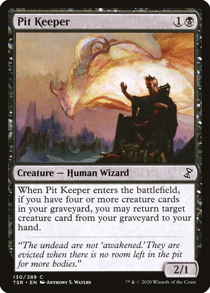 MTG Card Title: Pit Keeper TSR/130