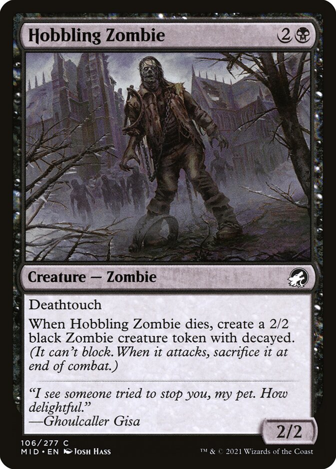 MTG Card Title: Hobbling Zombie MID/106