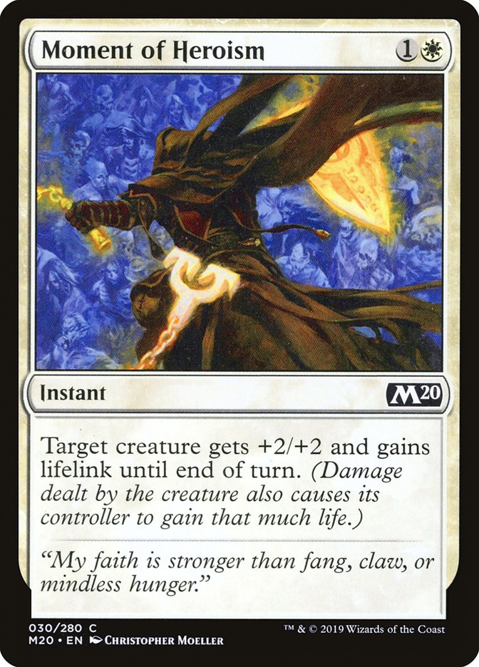 MTG Card Title: Moment of Heroism M20/30