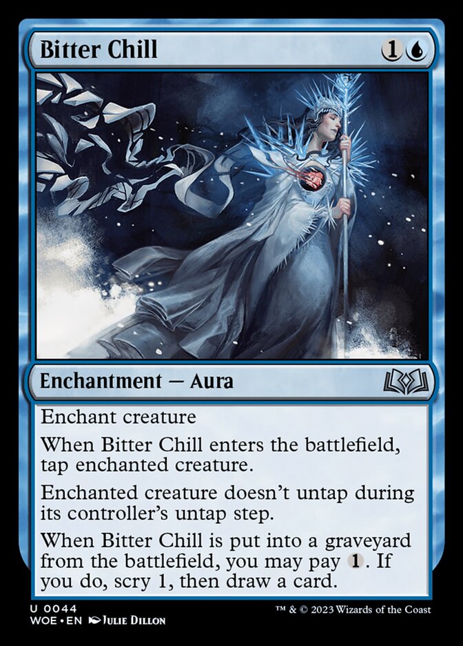 MTG Card Title: Bitter Chill WOE/44