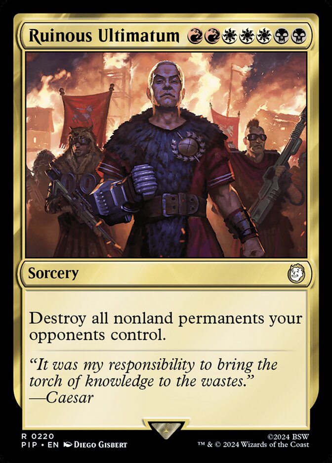 MTG Card Title: Ruinous Ultimatum PIP/220