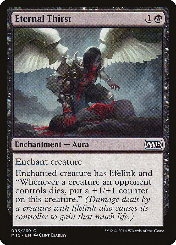 MTG Card Title: Eternal Thirst M15/95