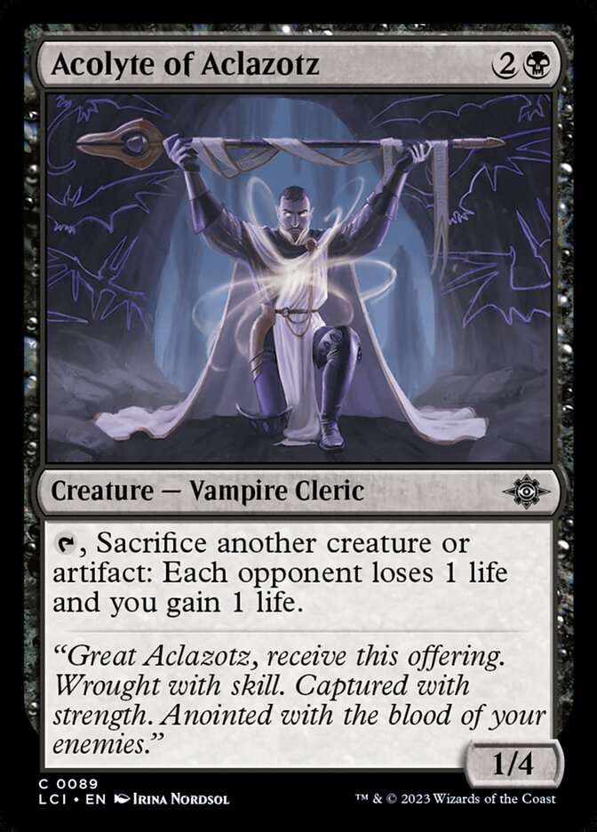 MTG Card Title: Acolyte of Aclazotz LCI/89