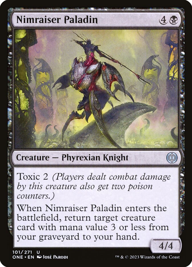 MTG Card Title: Nimraiser Paladin ONE/101