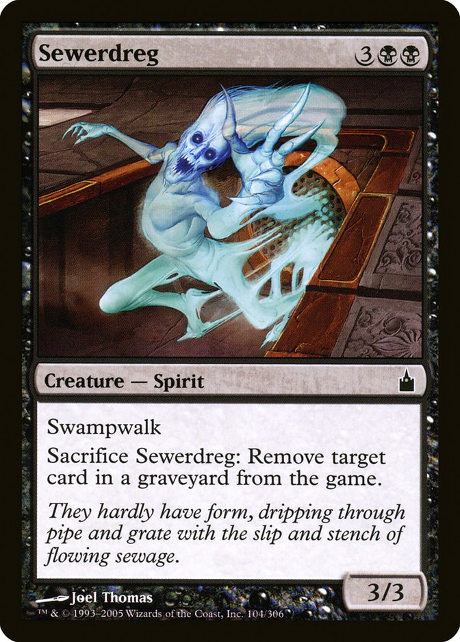 MTG Card Title: Sewerdreg RAV/104