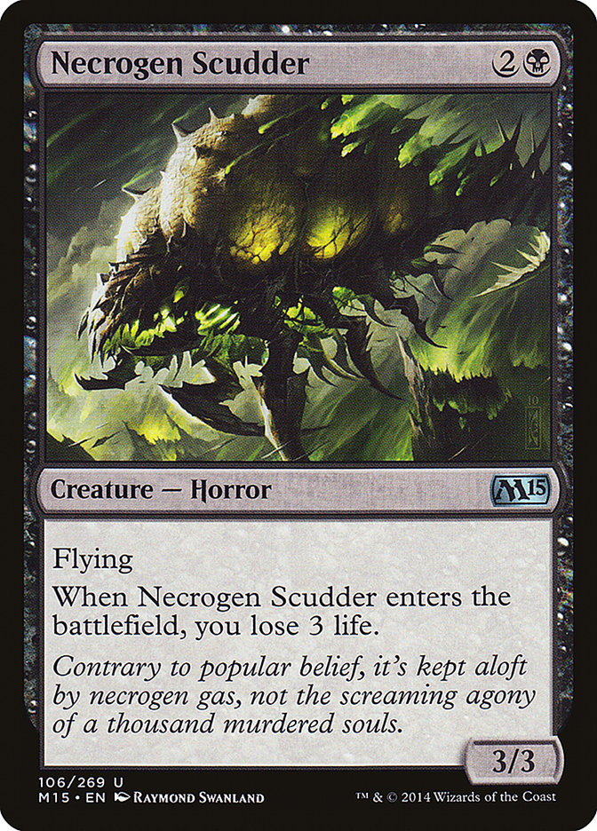 MTG Card Title: Necrogen Scudder M15/106