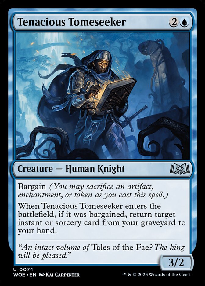 MTG Card Title: Tenacious Tomeseeker WOE/74