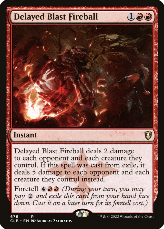 MTG Card Title: Delayed Blast Fireball CLB/676