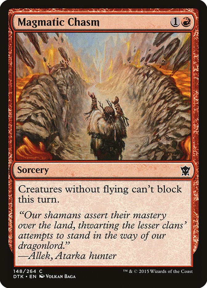 MTG Card Title: Magmatic Chasm DTK/148
