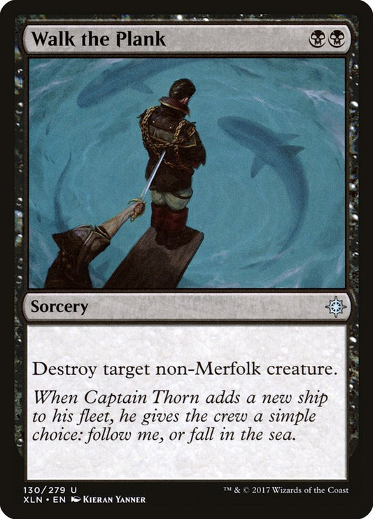 MTG Card Title: Walk the Plank XLN/130