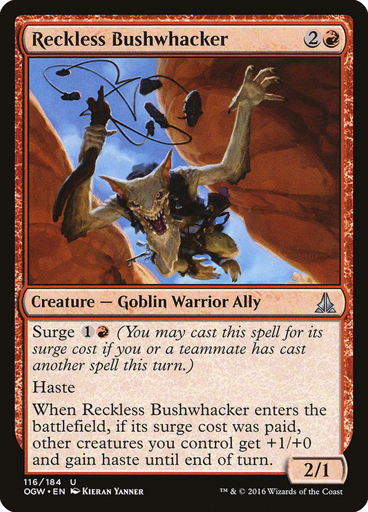 MTG Card Title: Reckless Bushwhacker OGW/116