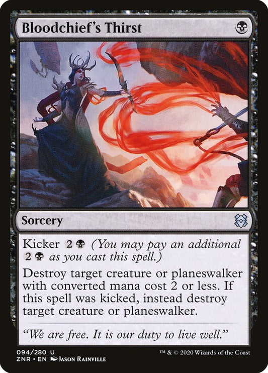 MTG Card Title: Bloodchief's Thirst ZNR/94