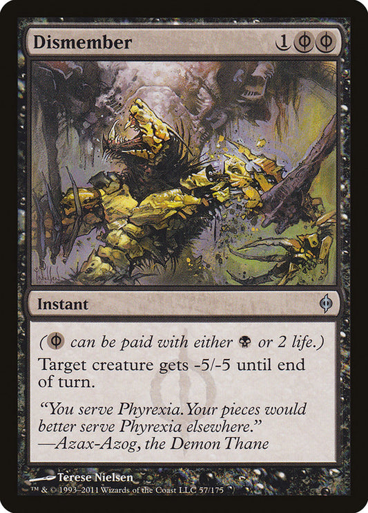 MTG Card Title: Dismember NPH/57