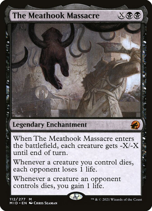 MTG Card Title: The Meathook Massacre MID/112