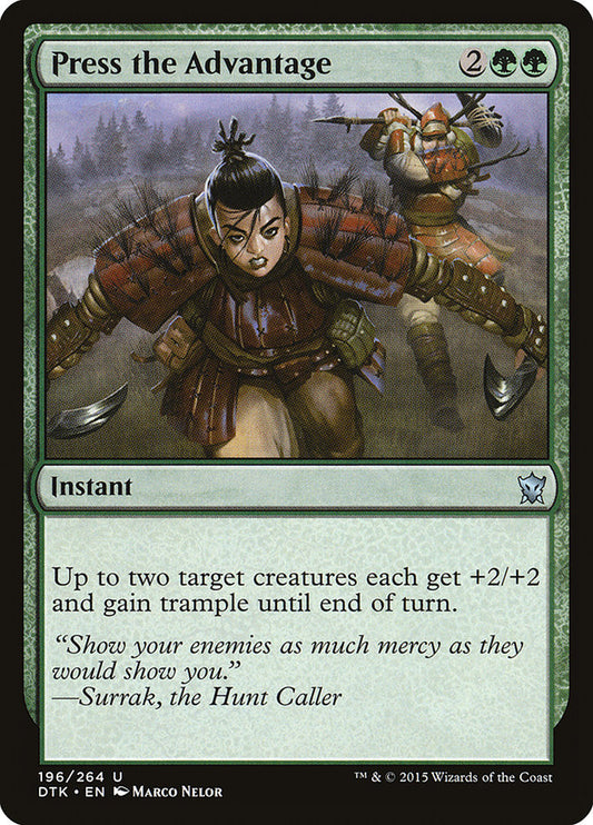 MTG Card Title: Press the Advantage DTK/196