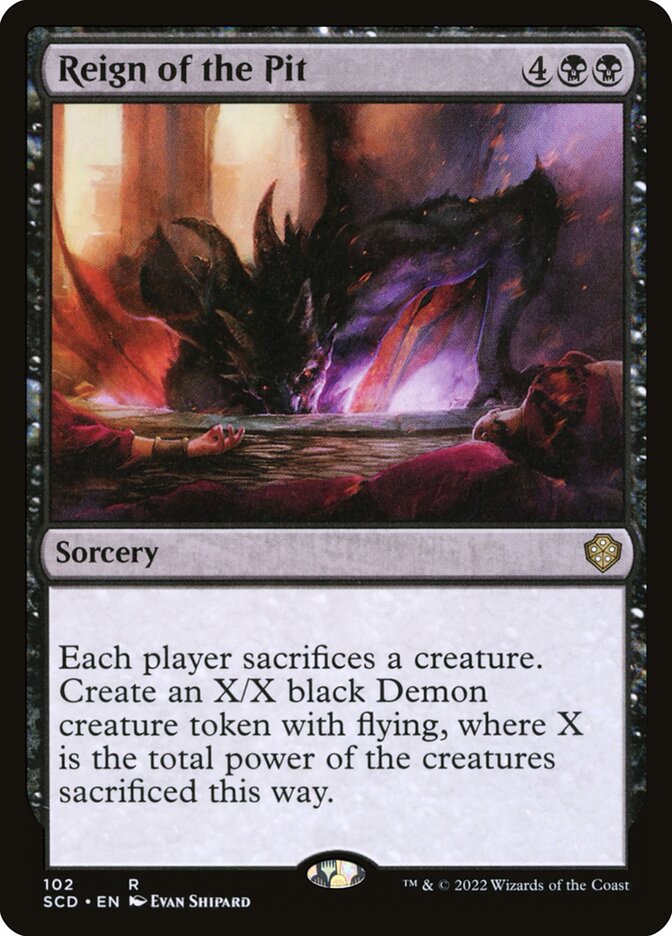 MTG Card Title: Reign of the Pit SCD/102