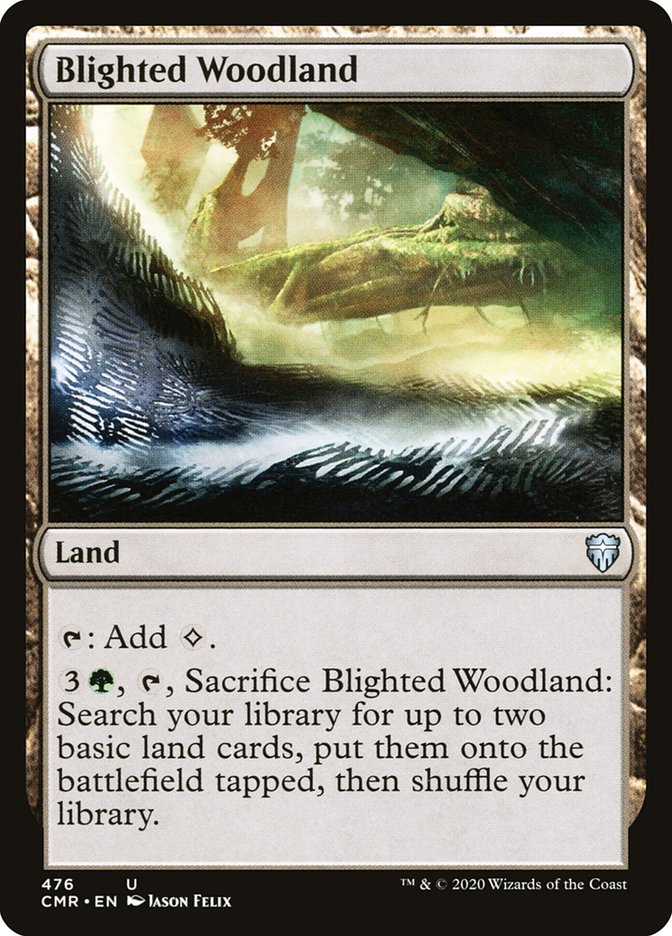 MTG Card Title: Blighted Woodland CMR/476