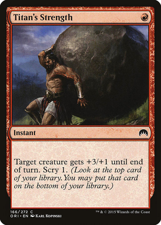 MTG Card Title: Titan's Strength ORI/166