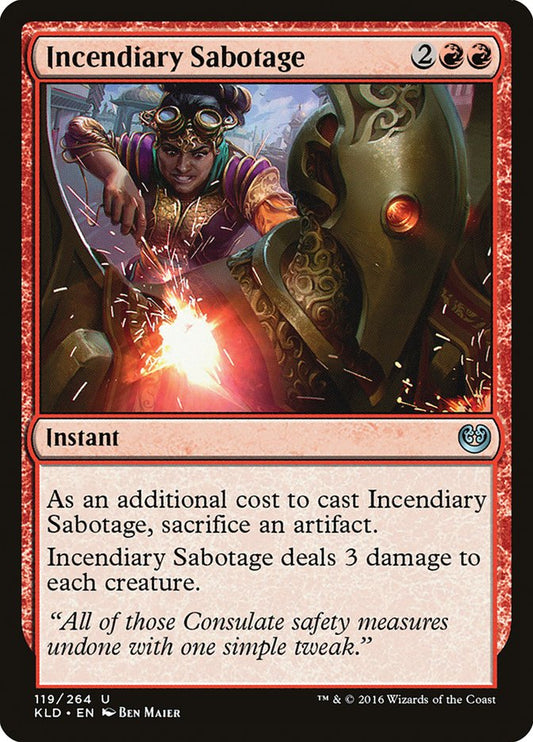 MTG Card Title: Incendiary Sabotage KLD/119