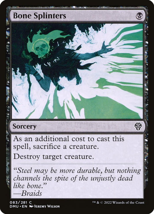 MTG Card Title: Bone Splinters DMU/83