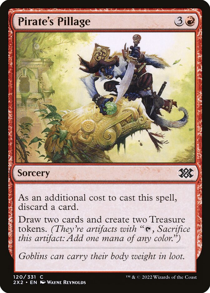 MTG Card Title: Pirate's Pillage 2X2/120