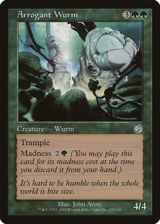 MTG Card Title: Arrogant Wurm TOR/120