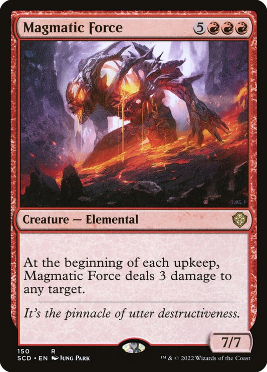 MTG Card Title: Magmatic Force SCD/150