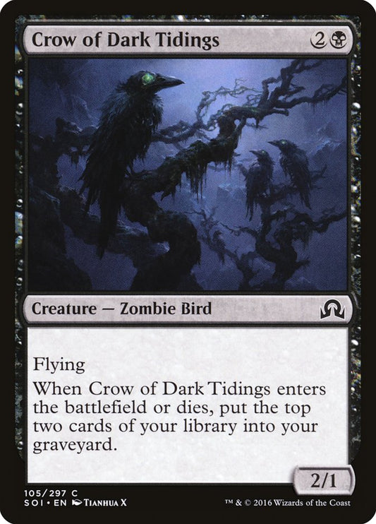 MTG Card Title: Crow of Dark Tidings SOI/105