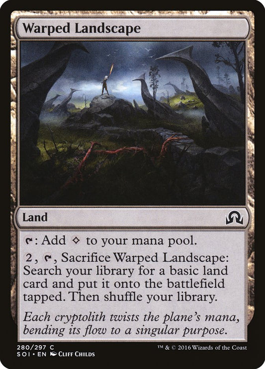 MTG Card Title: Warped Landscape SOI/280
