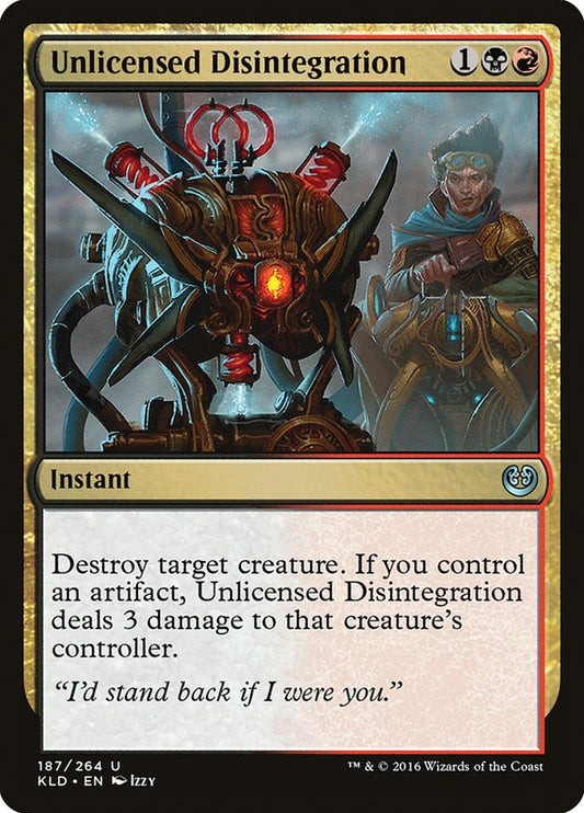 MTG Card Title: Unlicensed Disintegration KLD/187