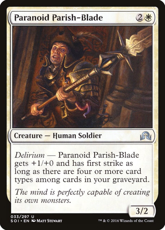 MTG Card Title: Paranoid Parish-Blade SOI/33