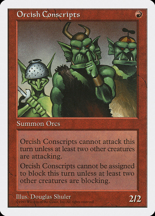 MTG Card Title: Orcish Conscripts 5ED/255