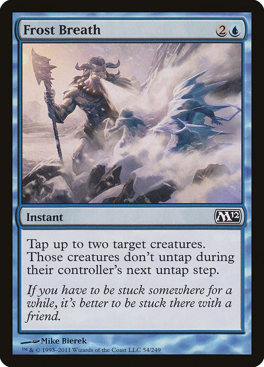 MTG Card Title: Frost Breath M12/54