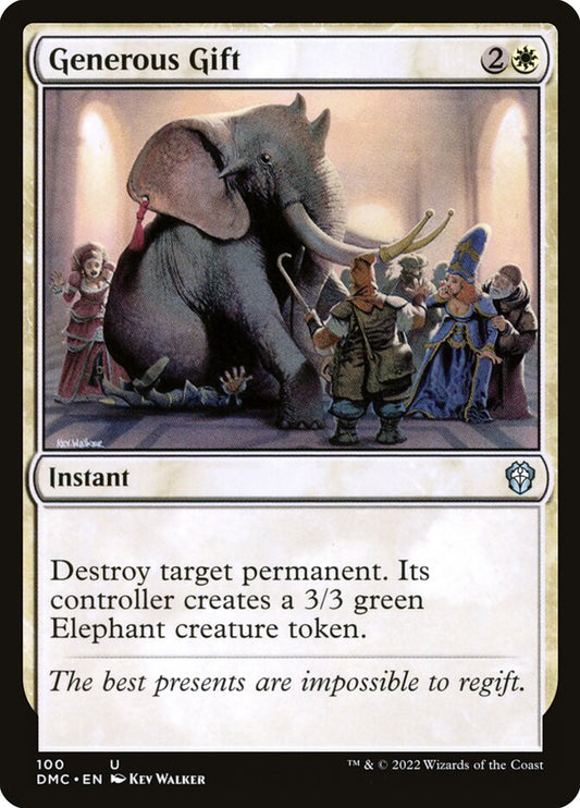 MTG Card Title: Generous Gift DMC/100