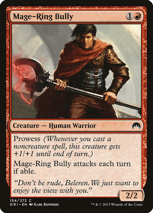 MTG Card Title: Mage-Ring Bully ORI/154