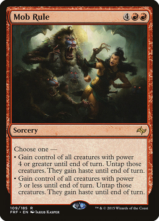 MTG Card Title: Mob Rule FRF/109