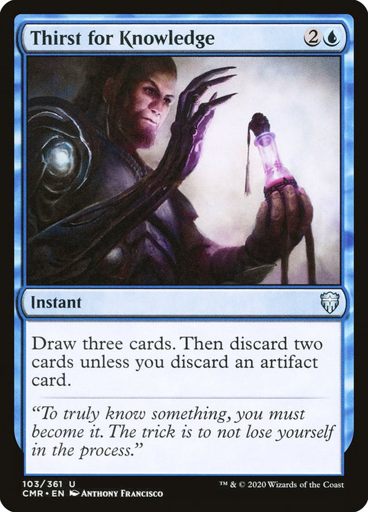 MTG Card Title: Thirst for Knowledge CMR/103