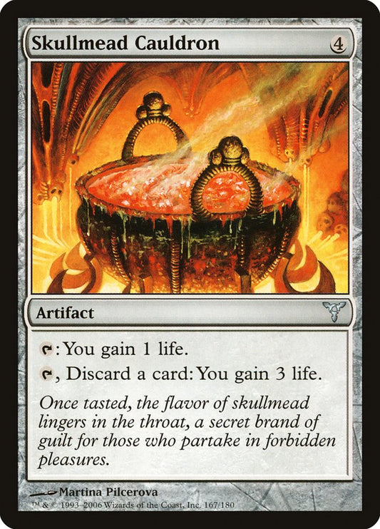 MTG Card Title: Skullmead Cauldron DIS/167
