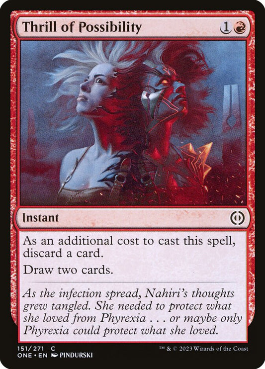 MTG Card Title: Thrill of Possibility ONE/151