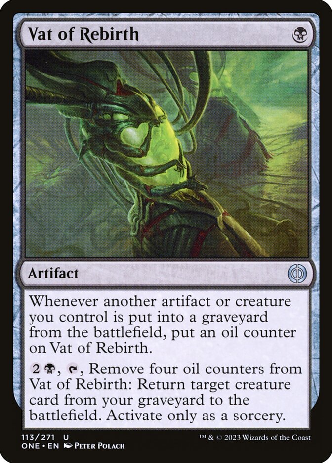 MTG Card Title: Vat of Rebirth ONE/113