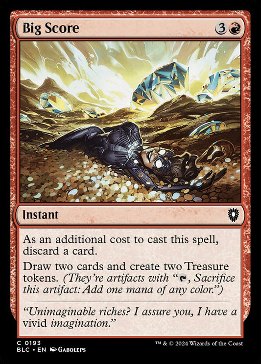 MTG Card Title: Big Score BLC/193