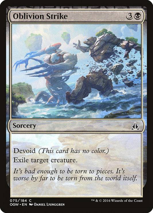 MTG Card Title: Oblivion Strike OGW/75