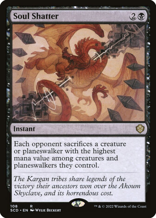 MTG Card Title: Soul Shatter SCD/108