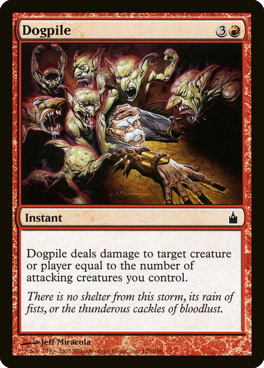 MTG Card Title: Dogpile RAV/120